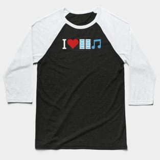 LIMITED EDITION - I Love Film Music (For Dark Coloured Tops) Baseball T-Shirt